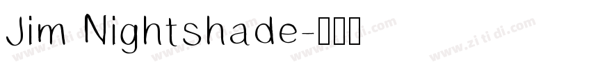 Jim Nightshade字体转换